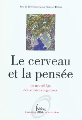 Couverture du produit · Le cerveau et la pensée: Le nouvel âge des sciences cognitives