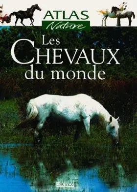Couverture du produit · Les chevaux du monde