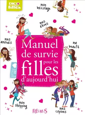 Couverture du produit · Manuel de survie pour les filles d'aujourd'hui