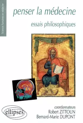 Couverture du produit · Penser la médecine : Essais philosophiques