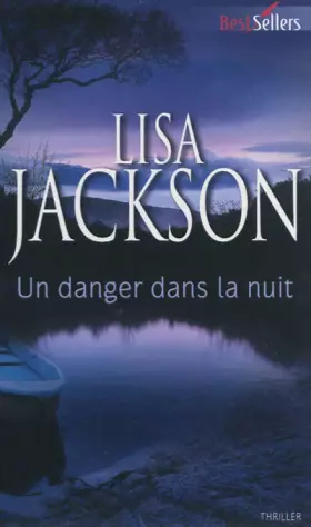 Couverture du produit · Un danger dans la nuit