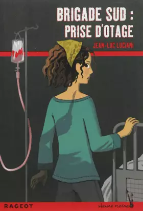 Couverture du produit · Brigade Sud : Prise d'otage