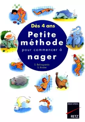 Couverture du produit · Petite méthode pour commencer à nager, dès 4 ans