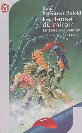 Couverture du produit · La saga Vorkosigan : La Danse du miroir