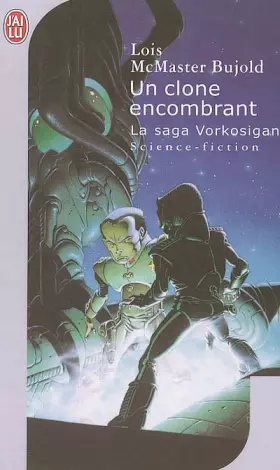 Couverture du produit · Un clone encombrant