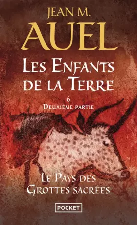 Couverture du produit · Les enfants de la terre, tome 6 : La pays des grottes sacrées 2e parti