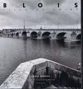 Couverture du produit · Blois: Ville de Loire