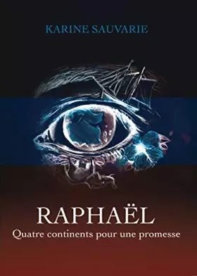 Couverture du produit · Raphaël: Quatre continents pour une promesse