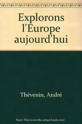 Couverture du produit · Explorons l'Europe aujourd'hui
