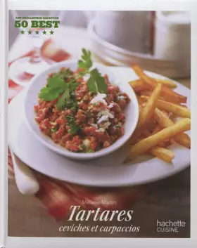 Couverture du produit · Tartares, ceviches et carpaccios: 50 Best