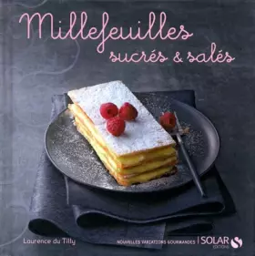Couverture du produit · Millefeuilles sucrés et salés - Nouvelles variations gourmandes