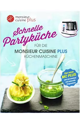 Couverture du produit · Kochbuch Exklusiv für Küchenmaschine "Monsieur Cuisine Plus" Partyküche