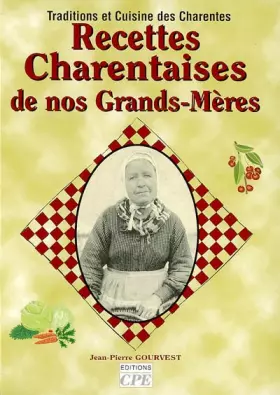 Couverture du produit · Recettes charentaises de nos grands-mères