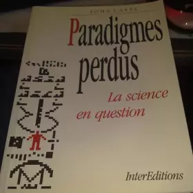 Couverture du produit · Paradigmes perdus : la science en question
