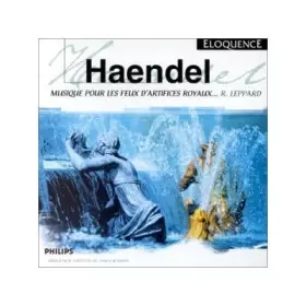 Couverture du produit · Haendel : Musique pour les feux d'artifice royaux : Water Music