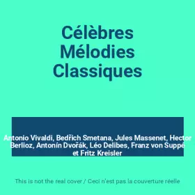 Couverture du produit · Célèbres Mélodies Classiques