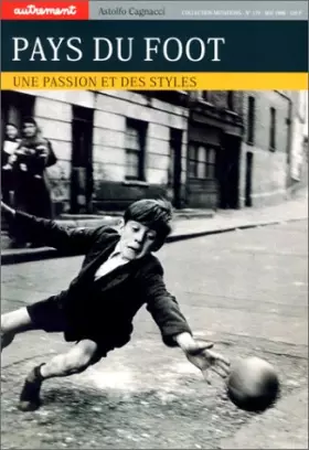 Couverture du produit · Pays du foot : Une passion et des styles