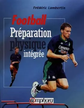 Couverture du produit · Football : préparation physique intégrée