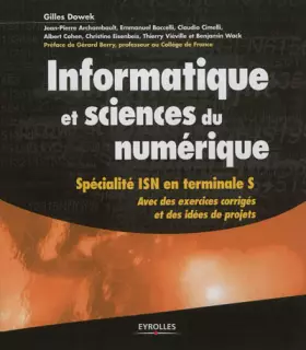 Couverture du produit · Informatique et sciences du numérique - Spécialité ISN en terminale S, avec des exercices corrigés et des idées de projets