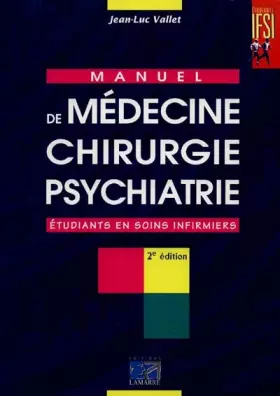 Couverture du produit · MANUEL DE MEDECINE CHIRURGIE PSYCHIATRIE 2EME EDITION