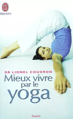 Couverture du produit · Mieux vivre par le yoga