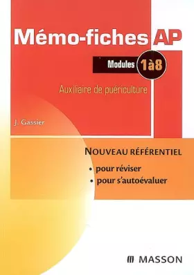 Couverture du produit · Mémo-fiches AP - Auxiliaire de puériculture - Modules 1 à 8