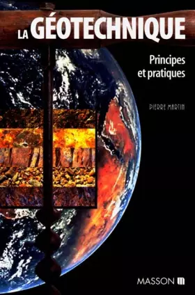 Couverture du produit · LA GEOTECHNIQUE. Principes et pratiques