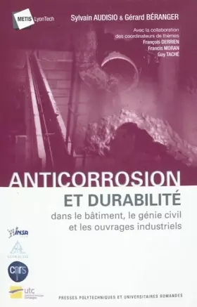 Couverture du produit · Anticorrosion et durabilité dans le bâtiment, le génie civil et les ouvrages industriels