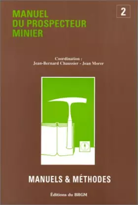 Couverture du produit · Manuel du prospecteur minier