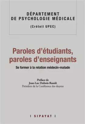 Couverture du produit · Paroles d'étudiants, paroles d'enseignants: Se former à la relation médecin-malade