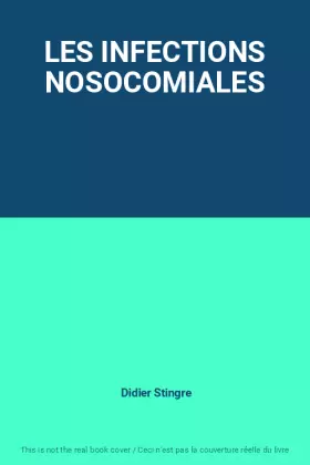 Couverture du produit · LES INFECTIONS NOSOCOMIALES