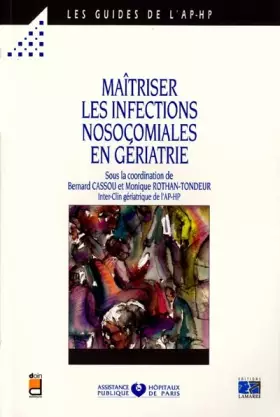 Couverture du produit · LA MAITRISE DES INFECTIONS NOSOCOMIALES EN GERIATRIE