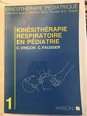 Couverture du produit · Kinesitherapie respiratoire en pediatrie