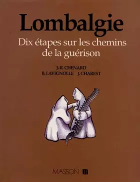 Couverture du produit · Lombalgie : Dix étapes sur les chemins de la guérison, école interactionnelle du dos