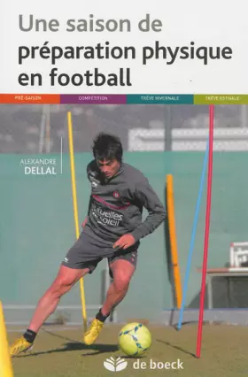 Couverture du produit · Une saison de préparation physique en football