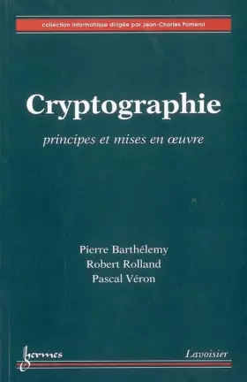 Couverture du produit · Cryptographie : Principes et mises en oeuvre