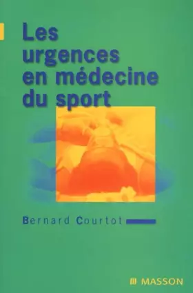 Couverture du produit · Les urgences en médecine du sport