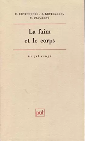 Couverture du produit · La faim et le corps : Une étude psychanalytique de l'anorexie mentale