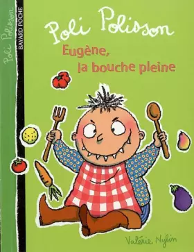 Couverture du produit · Poli Polisson, Tome 3 : Eugène, la bouche pleine