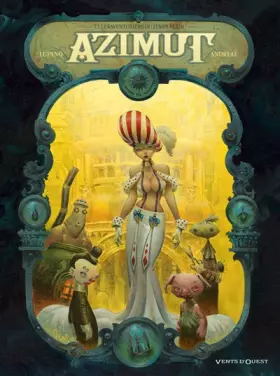 Couverture du produit · Azimut - Tome 01: Les Aventuriers du temps perdu