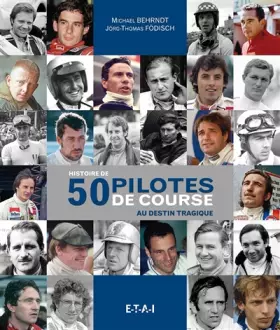 Couverture du produit · Histoire de 50 pilotes de course au destin tragique