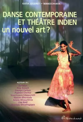 Couverture du produit · Danse contemporaine et théatre indien un nouvel art ?