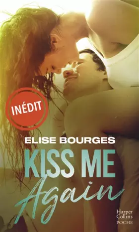 Couverture du produit · Kiss Me Again: Le nouveau titre de l'autrice de "Love me wild"