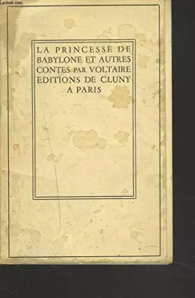 Couverture du produit · La Princesse de Babylone et autres Contes.