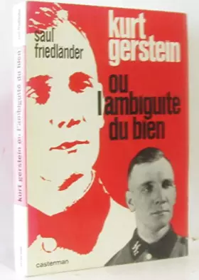 Couverture du produit · Kurt Gerstein ou l'ambiguïté du bien