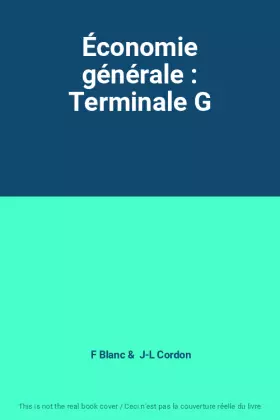 Couverture du produit · Économie générale : Terminale G