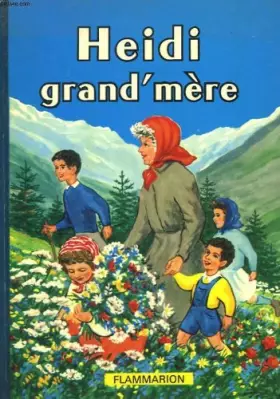 Couverture du produit · Heidi grand mere.