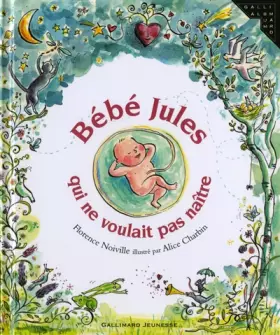 Couverture du produit · BEBE JULES QUI NE VOULAIT PAS NAITRE - A partir de 4 ans