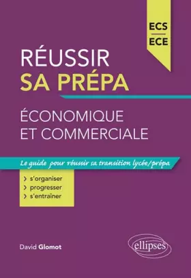 Couverture du produit · Réussir Sa Prépa Économique et Commerciale ECS ECE