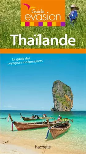 Couverture du produit · Guide Evasion Thaïlande: avec les plus belles îles du sud du pays